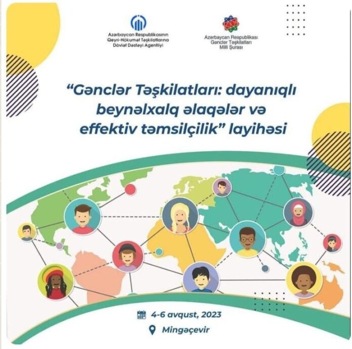 gencler-teskilatlari-dayaniqli-beynelxalq-elaqeler-ve-effektiv-temsilcilik-layihesine-qeydiyyat-basladi