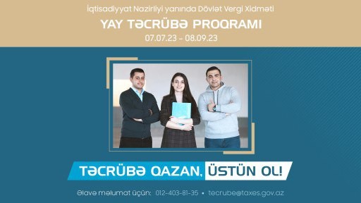 iqtisadiyyat-nazirliyi-yaninda-dovlet-vergi-xidmeti-yay-tecrube-proqramina-qebul-elan-edir--