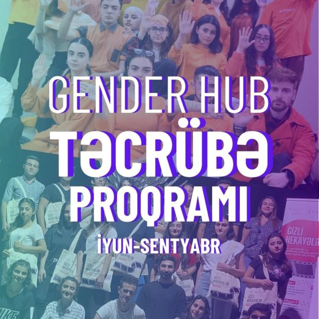 gender-hub-azerbaijan-tecrubecisi-olmaq-isteyenlerin-nezerine--