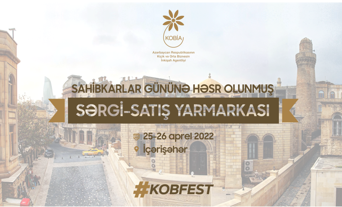 bakida-ve-regionlarda-kob-larin-mehsullarinin-sergi-satis-yarmarkalari--kob-fest-teskil-olunacaq--