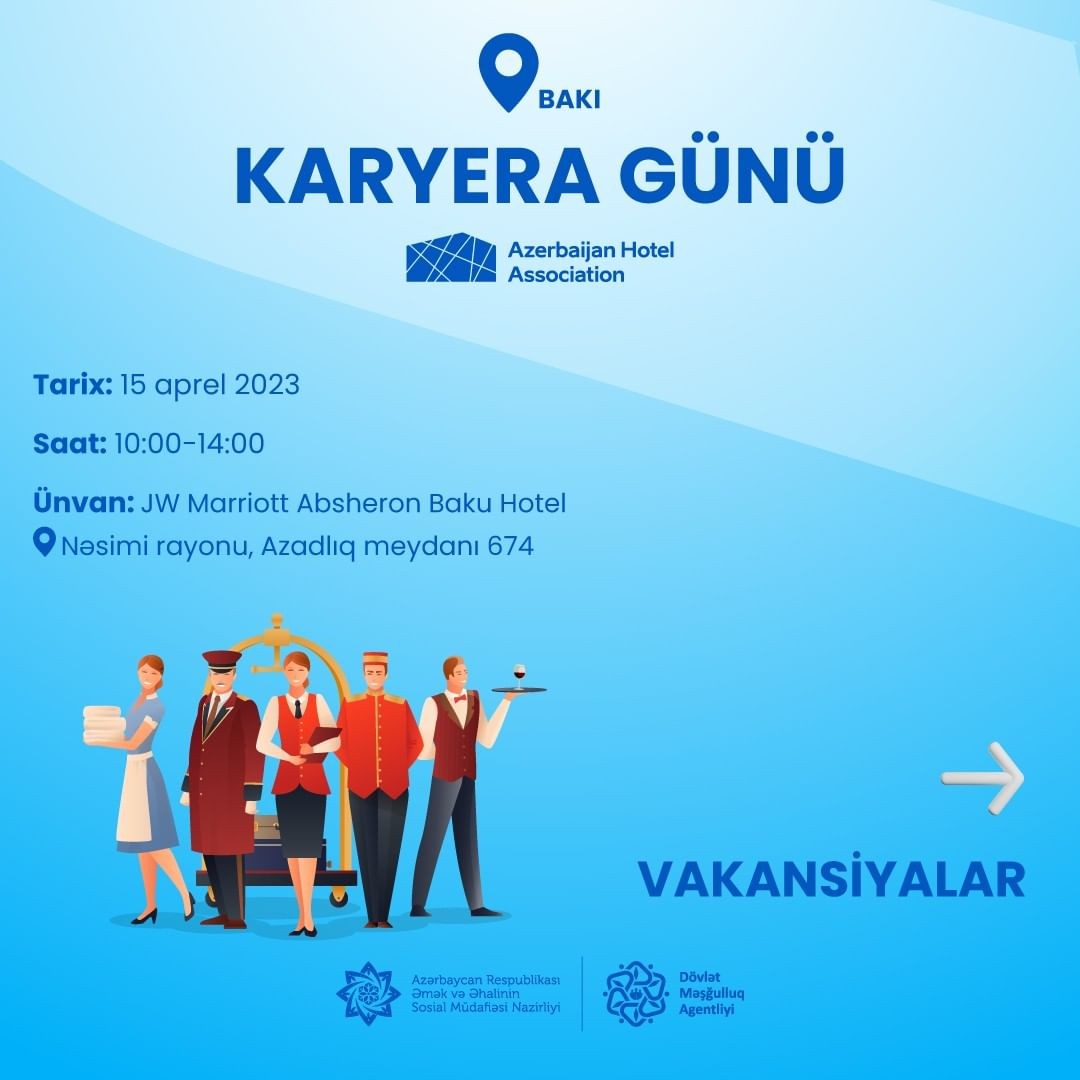 dovlet-mesgulluq-agentliyi-ve-azerbaycan-hotel-assosiasiyasinin-birge-teskilatciligi-ile-bakida-karyera-gunu-kecirilecek--