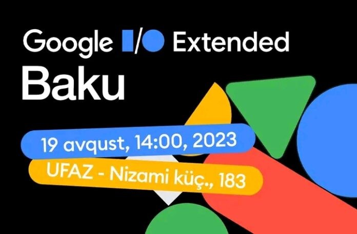 google-io-extended-2023-baku-tedbiri--